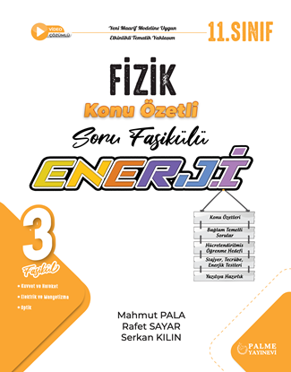Resim Palme 11.Sınıf Enerji Fizik Konu Özetli Soru Fasikülleri (3 Fasikül )